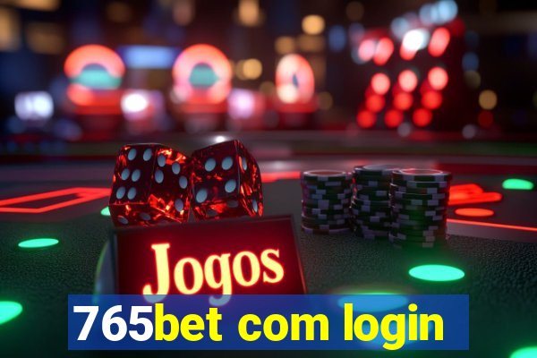 765bet com login